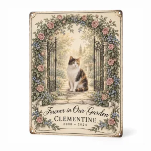 Cat memorial metal sign – Cat Memorial Garden Gate Metal Sign with a calico and the text "Forever in Our Garden", "Clementine", "2008 – 2024", product photo on a white background